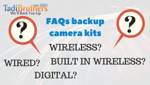 faqs backup camera kits